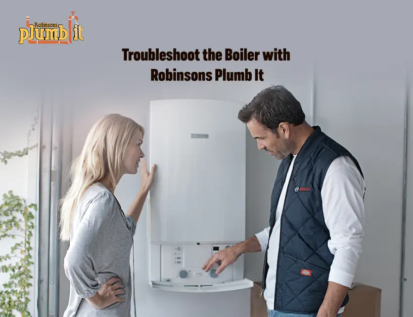 Troubleshoot Boiler Problems: Expert Tips for Homeowners