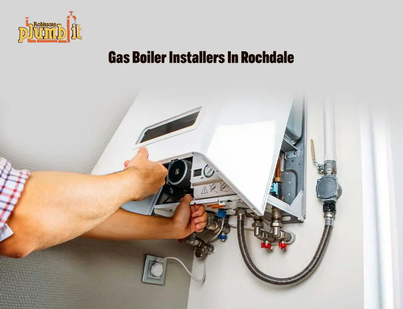 Gas Boiler Installers In Rochdale